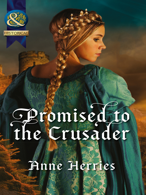 Title details for Promised to the Crusader by Anne Herries - Wait list